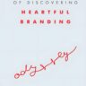 Odyssey – A Journey of Discovering Heartful Branding