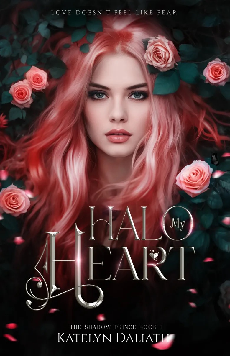 Halo My Heart By Katelyn Daliath