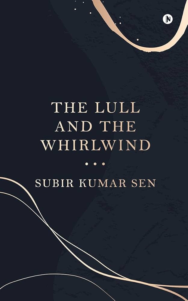 The Lull And The Whirlwind